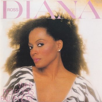 Diana Ross - Why Do Fools Fall In Love (1981)