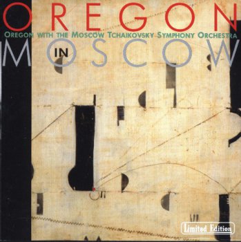 Oregon - Oregon In Moscow with the Moscow Tchaikovsky Symphony Orchestra [2 CD] (1999)