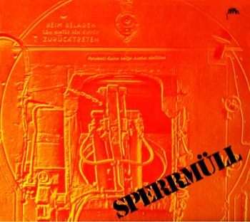 Sperrmull ©1973 - Sperrmull (LP/CD)