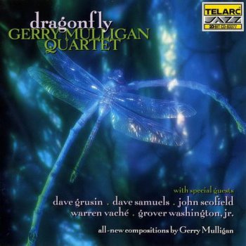 Gerry Mulligan Quartet - Dragonfly (Telarc Jazz) 1995