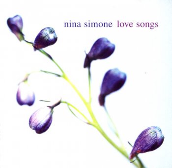 Nina Simone - Love Songs (RCA / Legacy Records) 2005