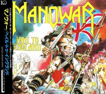 Manowar - Hail To England (Geffen / MCA Victor Japan Non-Remaster 1993) 1984