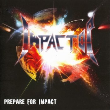 Impactor - Prepare For Impact 2009