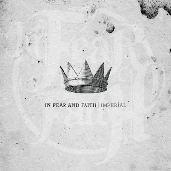 In Fear & Faith - Imperial (2010)