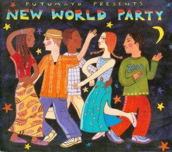 VA - Putumayo Presents - New World Party (1999)