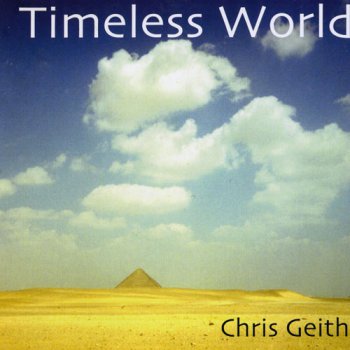Chris Geith - Timeless World (2007)