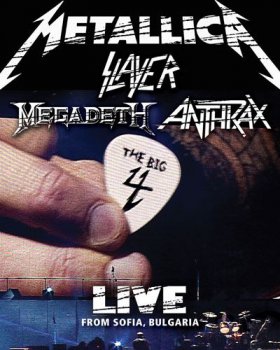 MetallicA, Slayer, Megadeth, Anthrax - The Big Four (2010)