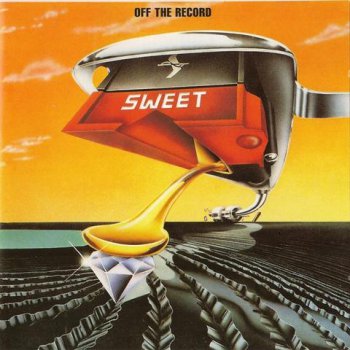 Sweet - Off The Record (BMG Ariola Records 1999) 1977