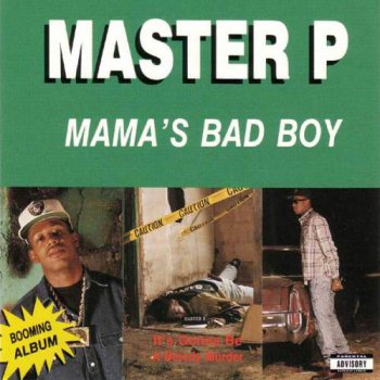 Master P-Mama's Bad Boy 1992