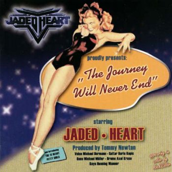 Jaded Heart - The Journey Will Never End 2002