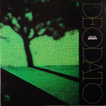 Deodato - Prelude (CTI Records Japan LP 1982 VinylRip 24/96) 1972