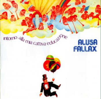 Alusa Fallax - Intorno Alla Mia Cattiva Educazione 1974 (1994 Reissue Series)