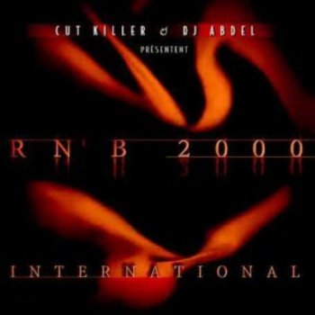 V.A.-Cut Killer & DJ Abdel-R'N'B 2000 International 2000