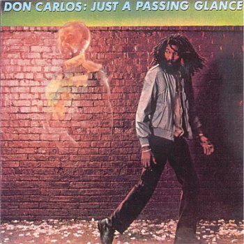 Don Carlos - Just A Passing Glance (1991)