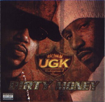 UGK-Dirty Money 2001