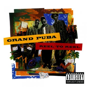 Grand Puba-Reel To Reel 1992