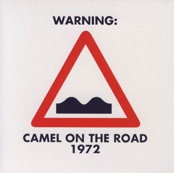 Camel - On The Road (1972) [Japan, IECP-10133, 2007]