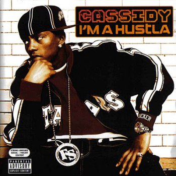 Cassidy-I'm A Hustla 2005 