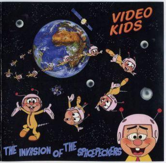 Video Kids - The Invasion Of The Spacepeckers (ESonCD)©&© 1984,2007