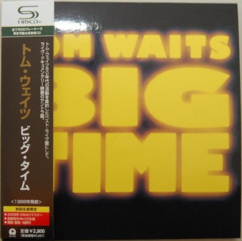 Tom Waits - Big Time (SHM-CD) [Japan]1988(2008)