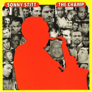 Sonny Stitt - The Champ (1973)