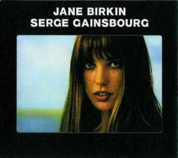 Jane Birkin et Serge Gainsbourg - Jane Birkin et Serge Gainsbourg (2010 remaster)