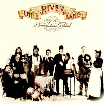 Little River Band - Diamantina Cocktail 1977