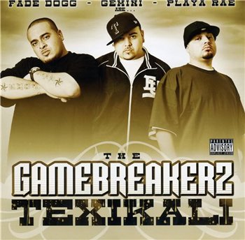 The Gamebreakerz - Texikali (2006)