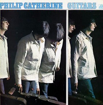 Philip Catherine - Guitars (1975)