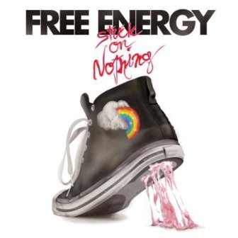 Free Energy - Stuck on Nothing (2010)