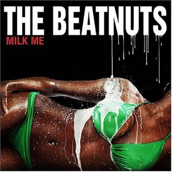 The Beatnuts-Milk Me 2004 