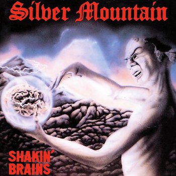Silver Mountain - Shakin' Brains 1983
