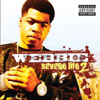 Webbie-Savage Life 2 2008