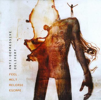 Anti-Depressive Delivery - Feel. Melt. Release. Escape 2004