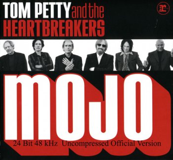 Tom Petty And The Heartbreakers - Mojo (Reprise Records Web Edition 24/48) 2010