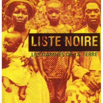 Liste Noire-Les Damnes De La Terre 1998