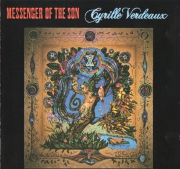 Cyrille Verdeaux - Messenger Of The Son 1984 (1995 Reissue incl. Bonus Tracks)