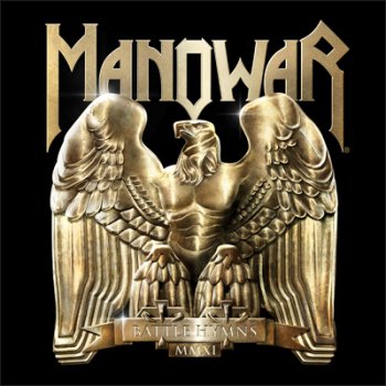 Manowar - Battle Hymns MMXI (Battle Hymns 2011) (1982 / 2010)