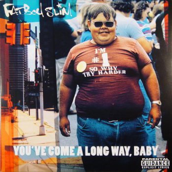Fatboy Slim - You've Come A Long Way, Baby (2LP Set Music On Vinyl 2010 VinylRip 24/96) 1998