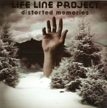 Life Line Project -  Distorted Memories (2010)