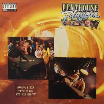 Penthouse Players Clique-Paid The Cost 1991
