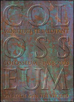 Colosseum - Morituri Te Salutant (4CD Box Set Sanctuary Records) 2009