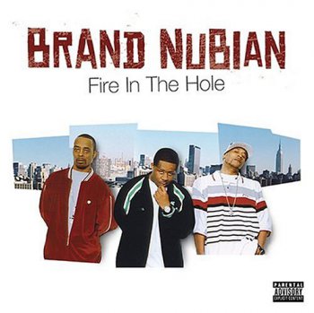 Brand Nubian-Fire In The Hole 2004