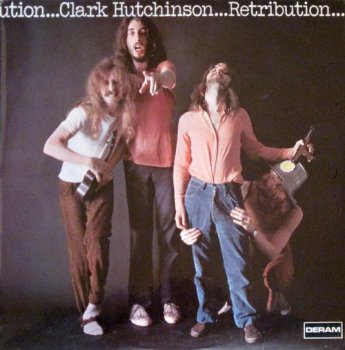 Clark - Hutchinson - Retribution (Deram Records UK Original LP VinylRip 24/96) 1970