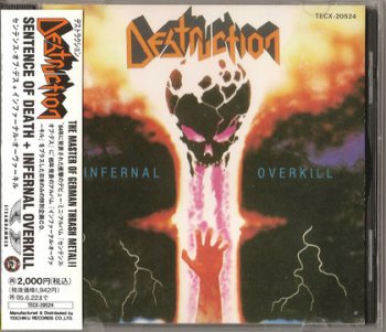 Destruction - Sentence Of Death / Infernal Overkill (Steamhammer / Teichiku Records Japan 1st Press) 1993