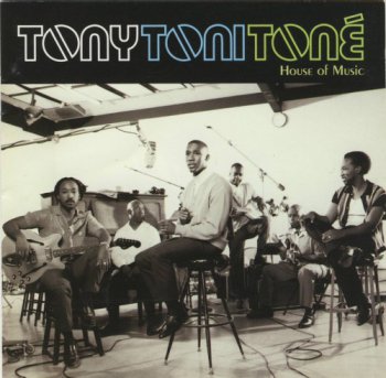 Tony Toni Tone - House of Music (1996)