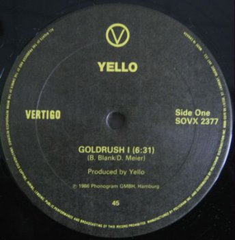 Yello - Goldrush (Maxi Single) (Vertigo SOVX 2377, VinylRip 24bit/96kHz) (1986)