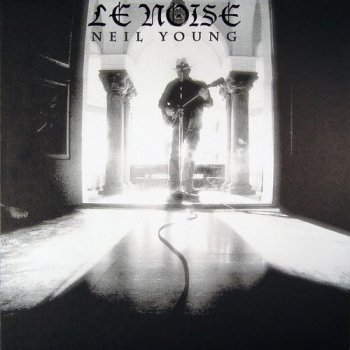 Neil Young - Le Noise (Reprise Records LP VinylRip 24/96) 2010