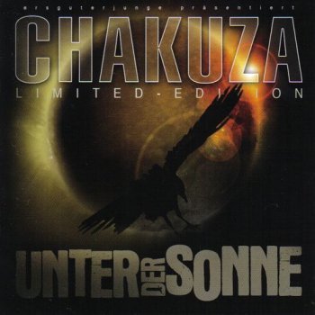Chakuza-Unter Der Sonne (Limited Edition) 2008