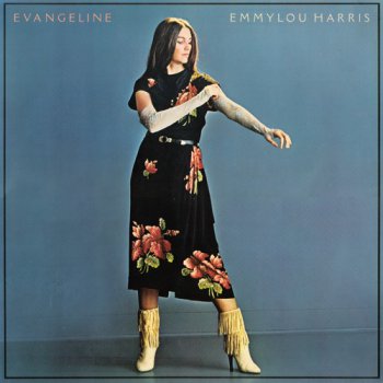 Emmylou Harris - Evangeline (Warner Bros. GER 1st Press VinylRip 24/96) 1981